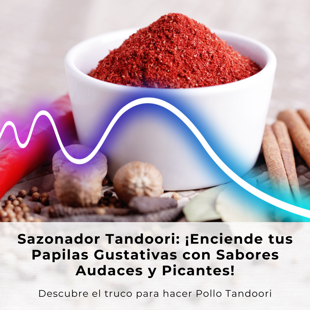 Sazonador Tandoori: ¡Enciende tus papilas gustativas con sabores audaces y picantes! Descubre el truco para hacer Pollo Tandoori