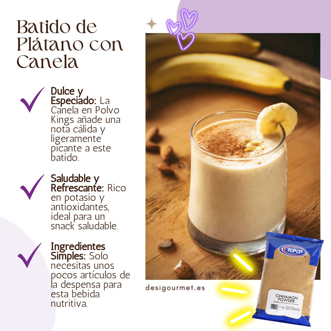 English: "A delicious banana smoothie topped with cinnamon powder, offering a sweet and spiced flavor, made with Kings cinnamon powder."
Spanish: "Un delicioso batido de plátano cubierto con canela en polvo, que ofrece un sabor dulce y especiado, elaborado con canela en polvo Kings."