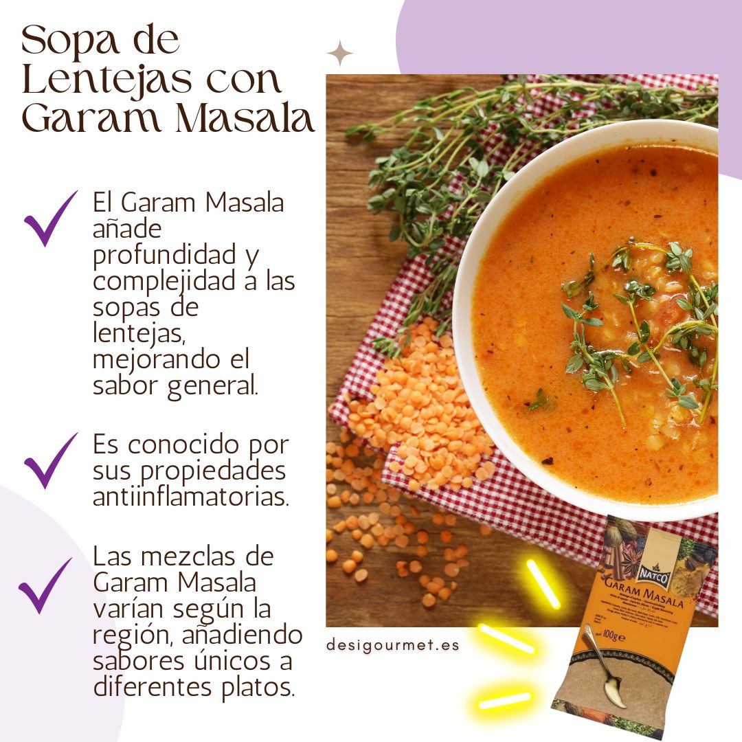 A comforting bowl of lentil soup garnished with fresh herbs, infused with the rich taste of Garam Masala. Text emphasizes the spice's role in enhancing flavor and providing anti-inflammatory properties.