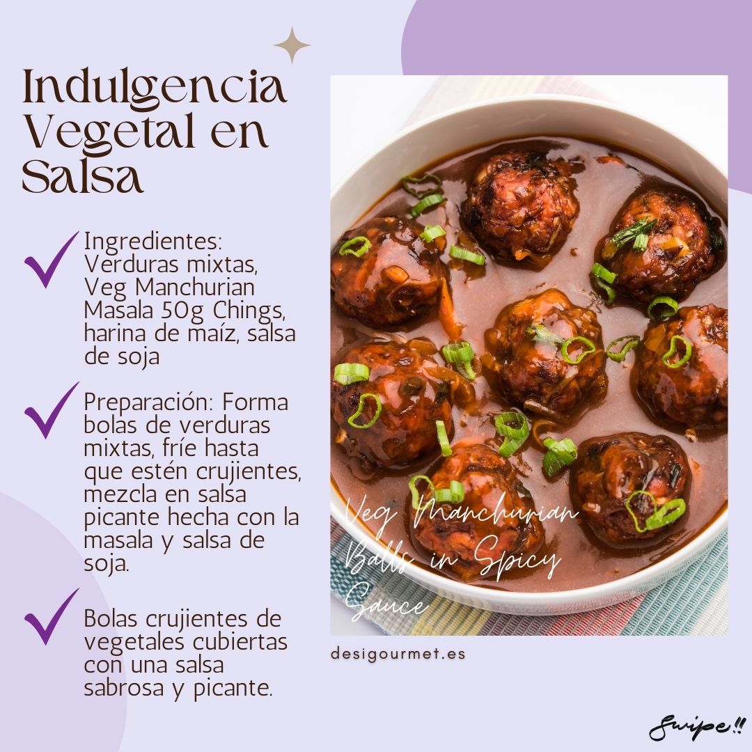 Indulgencia Vegetal en Salsa "Enjoy crispy vegetable balls in spicy soy sauce with Ching's Veg Manchurian Masala. A deliciously savory experience. Recipe available at Desi Gourmet!"