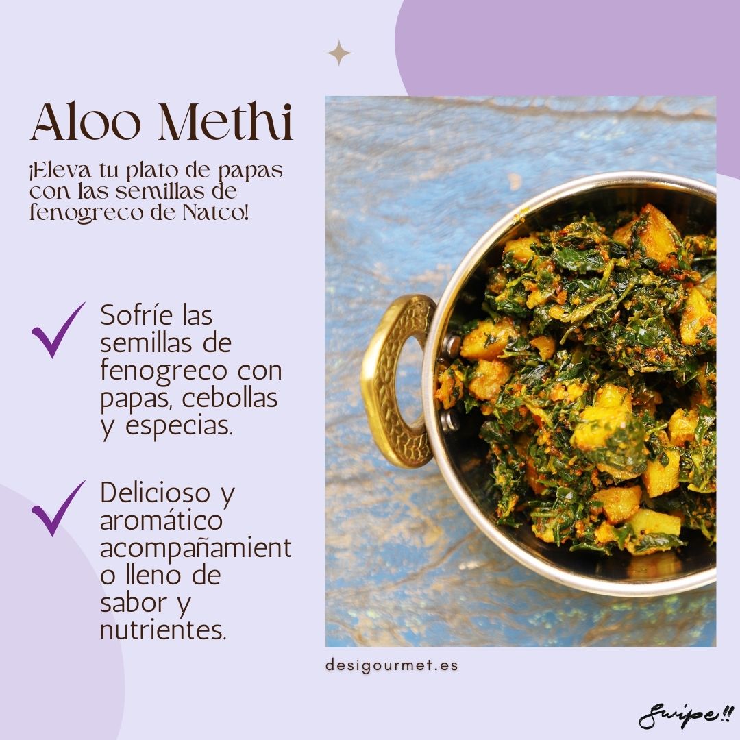 "Elevate your potato dish with Natco fenugreek seeds. Aloo Methi is a delicious and aromatic side, full of flavor and nutrients. Perfect accompaniment."