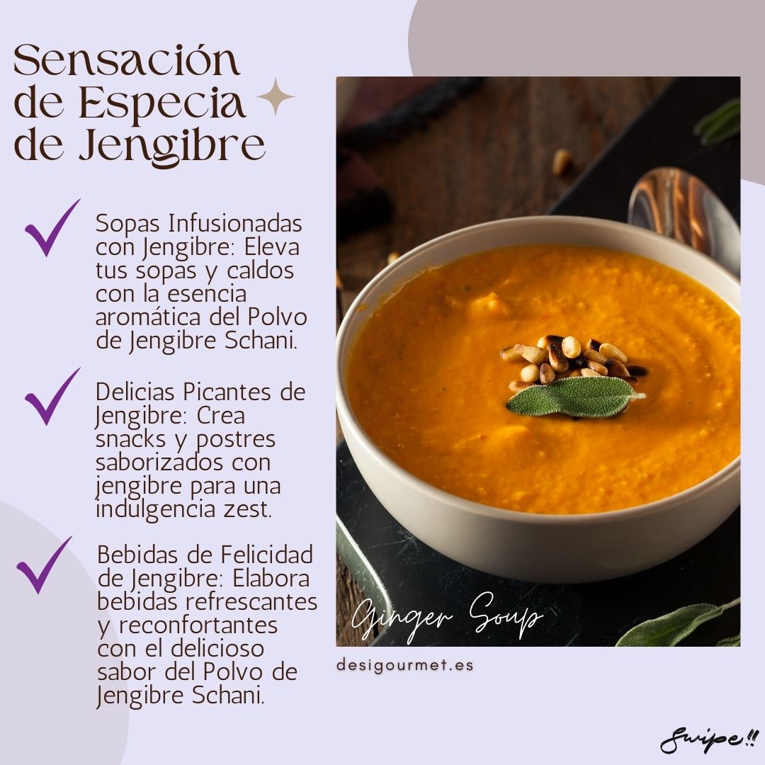Sensación de Especia de Jengibre "Elevate soups, snacks, and beverages with Schani Ginger Powder. Enjoy the aromatic essence and zesty flavor in every dish."