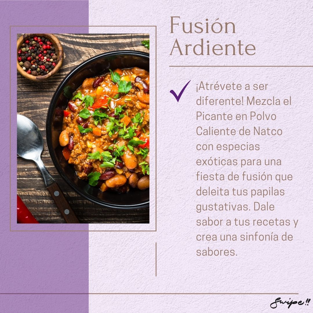 Fusión Ardiente "Dare to be different! Blend Natco Extra Hot Chilli Powder with exotic spices for a fusion feast that delights your taste buds. Create a symphony of flavors."