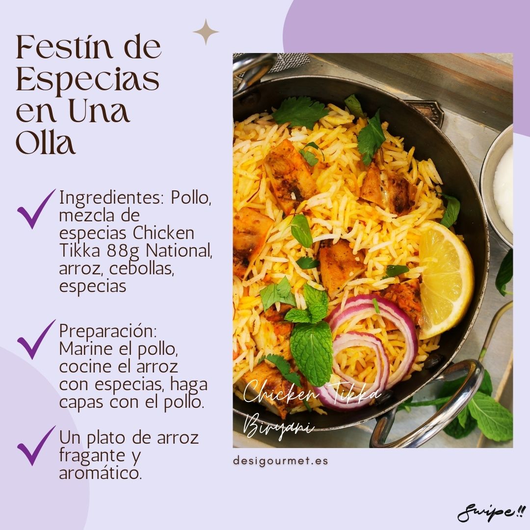 Festín de Especias en Una Olla "Create aromatic Chicken Tikka Biryani using National's 88g spice mix. Layered with rice, spices, and chicken, this dish is a feast of flavors. Find the recipe at desigourmet.es."