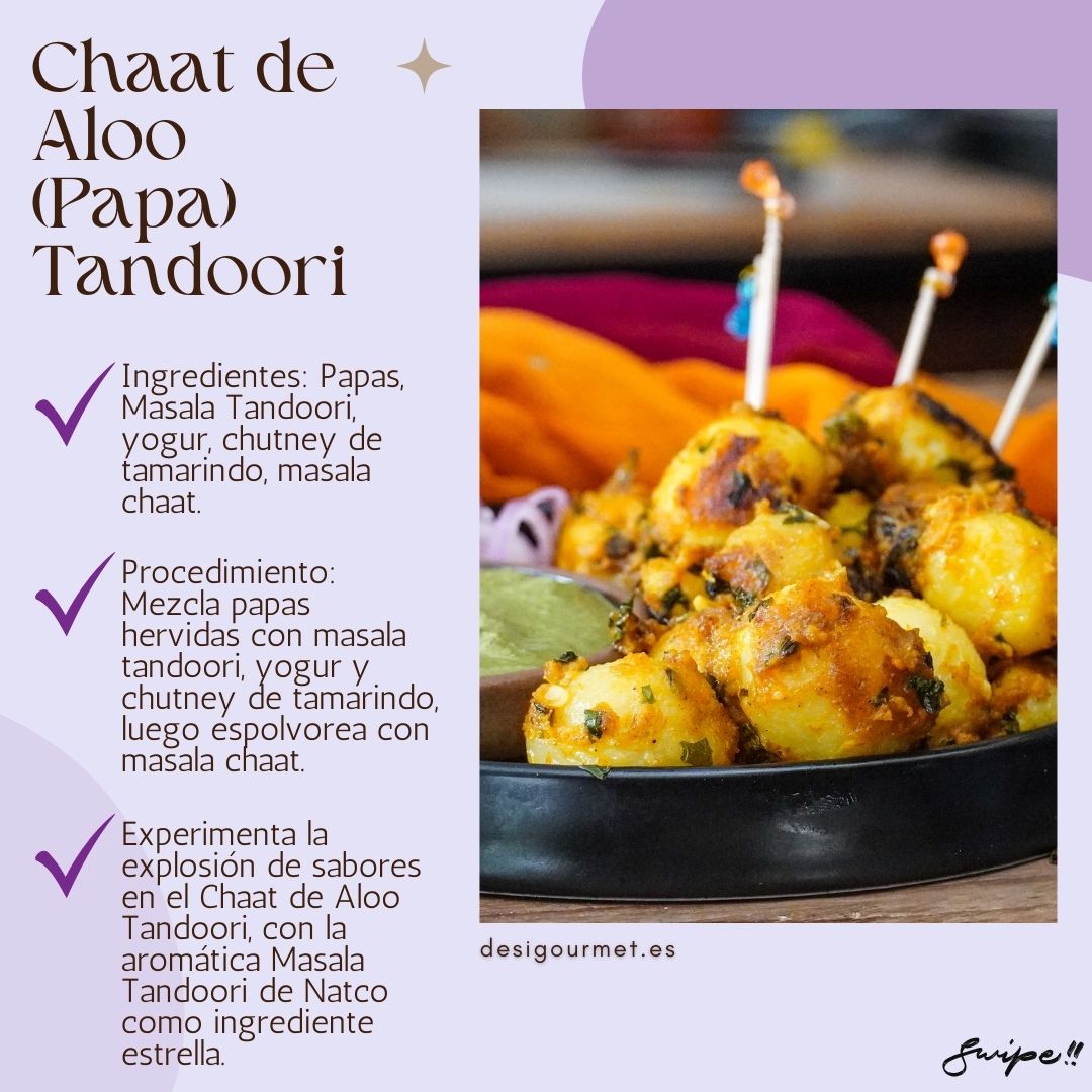 Chaat de Aloo Tandoori "Experience flavor explosion with Tandoori Aloo Chaat. Boiled potatoes mixed with Tandoori Masala, yogurt, tamarind chutney, and chaat masala. Star ingredient: Natco's aromatic blend."