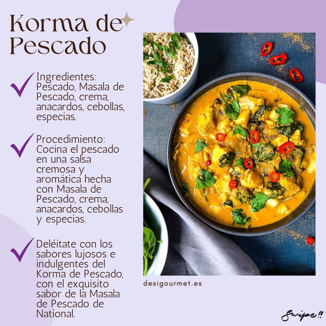 Korma de Pescado "Deléitate con los sabores lujosos e indulgentes del Korma de Pescado, con el exquisito sabor de la Masala de Pescado de National. #KormaDePescado #RecetasDesiGourmet #DesiGourmet"