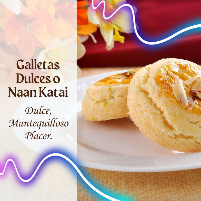 Galletas Dulces o Naan Katai