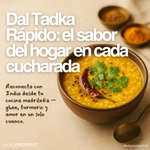 Dal Tadka rápido con ghee, turmeric y especias indias Desi Gourmet