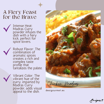 A Fiery Feast for the Brave: "Madras Curry powder adds a fiery kick, robust flavor, and vibrant color to Chicken Madras, tantalizing the palate. Perfect for spice lovers. Discover more at desigourmet.es."