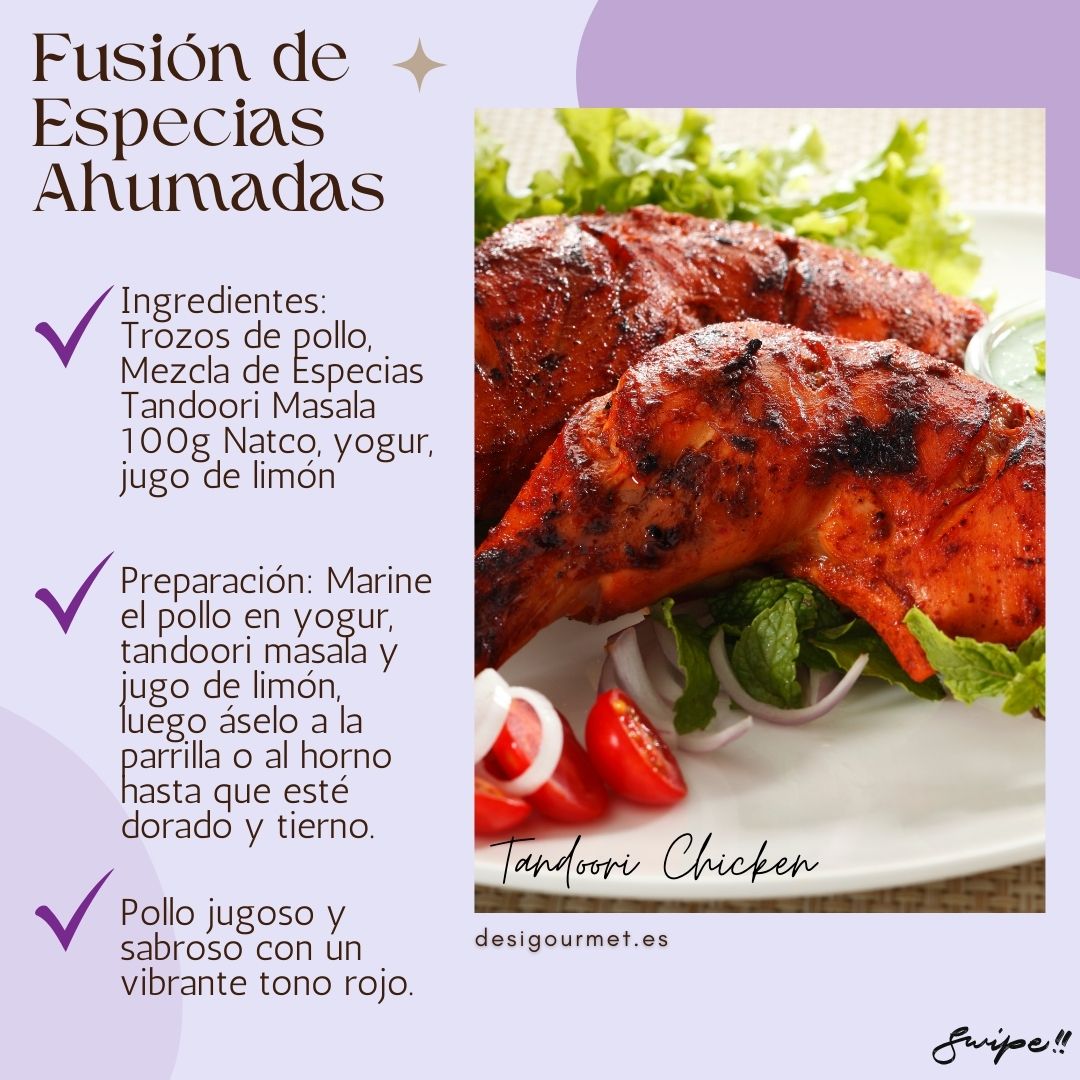 Fusion de Especias Ahumadas: "Enjoy smoky Tandoori Chicken with Natco Tandoori Masala. Marinate chicken in yogurt and lemon, then grill or bake for tender, flavorful results. #TandooriChicken"