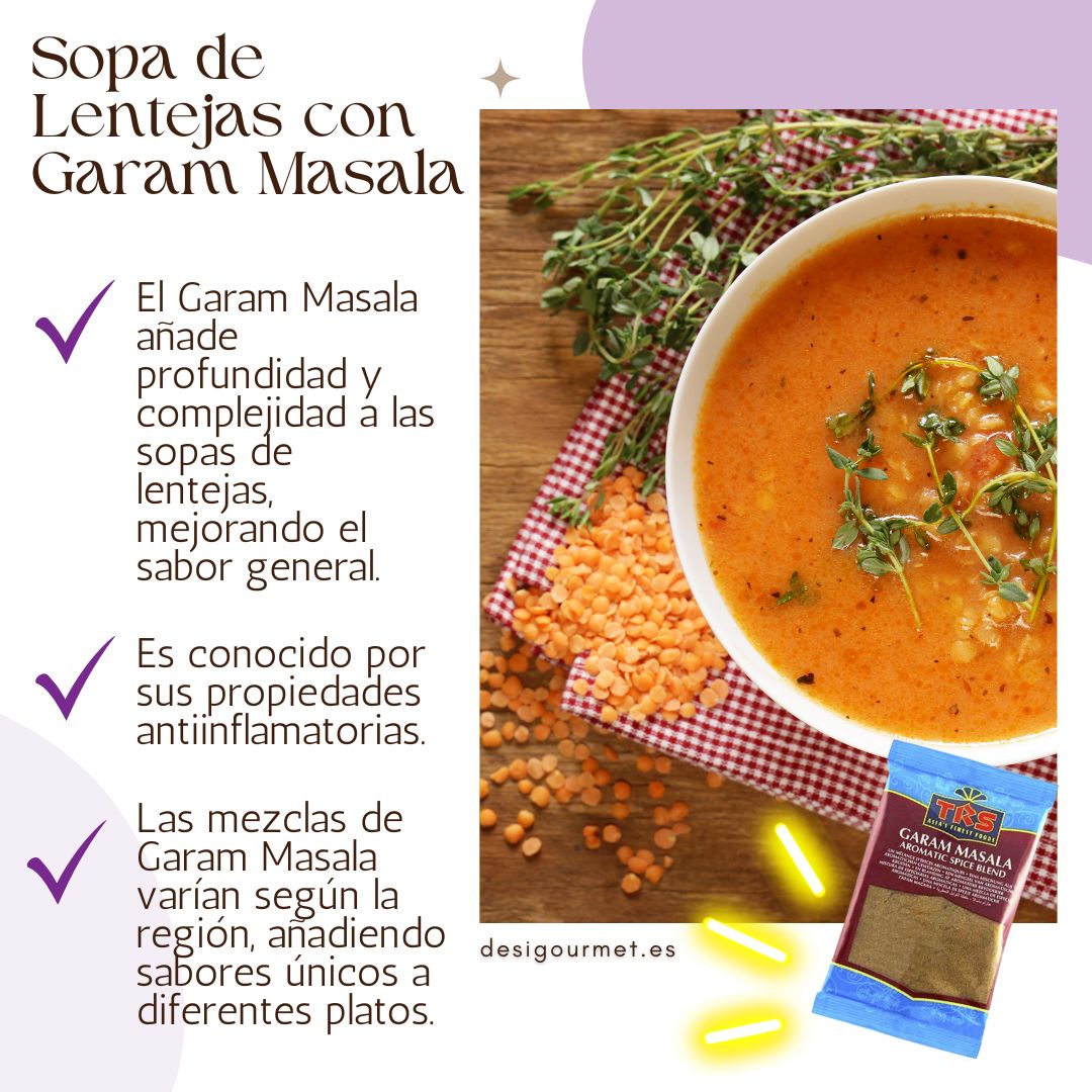 A comforting bowl of lentil soup garnished with fresh herbs, infused with the rich taste of Garam Masala. Text emphasizes the spice's role in enhancing flavor and providing anti-inflammatory properties.