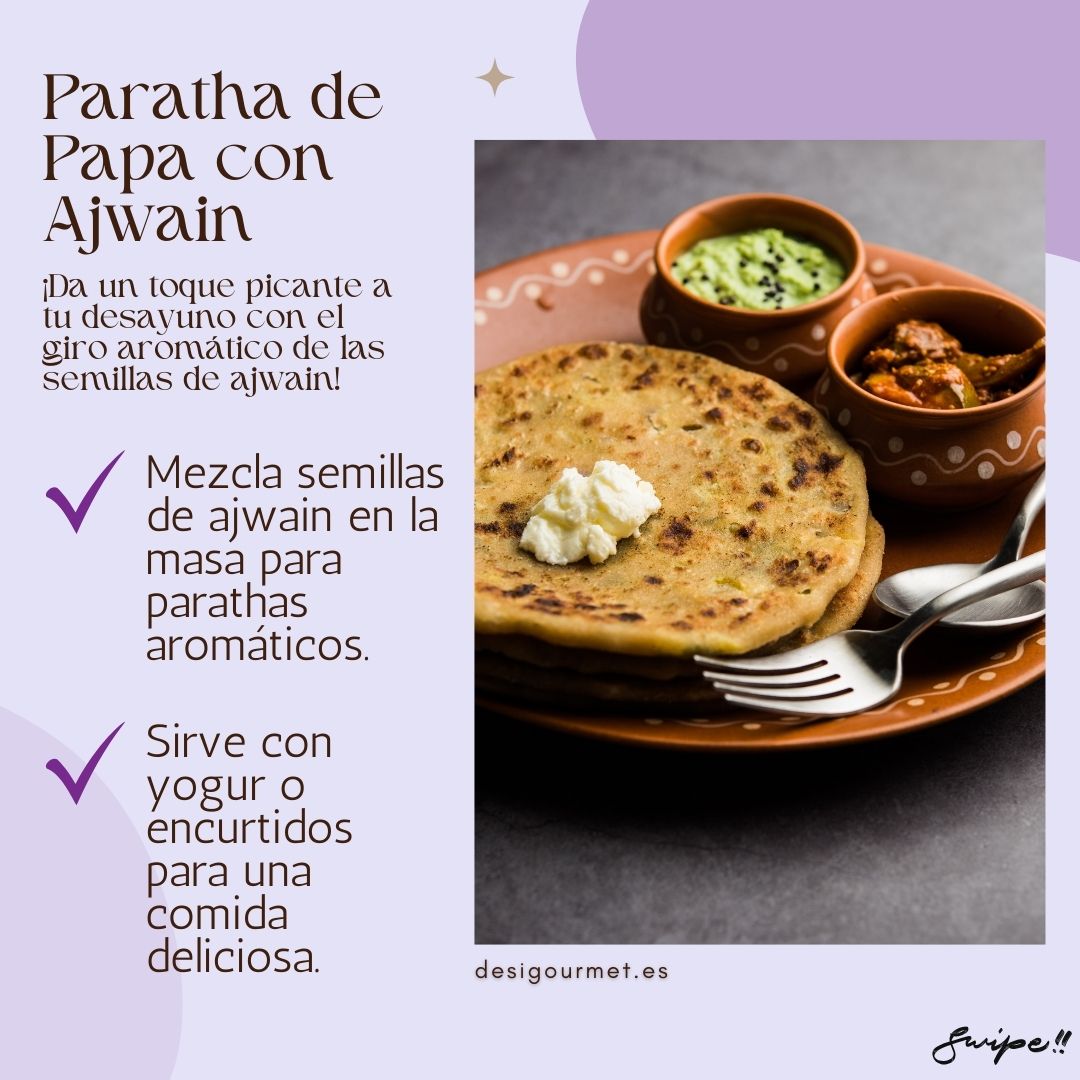 Disfruta del delicioso Paratha de Papa con Ajwain. Las semillas de ajwain dan un toque picante y aromático. Perfecto con yogurt o encurtidos.