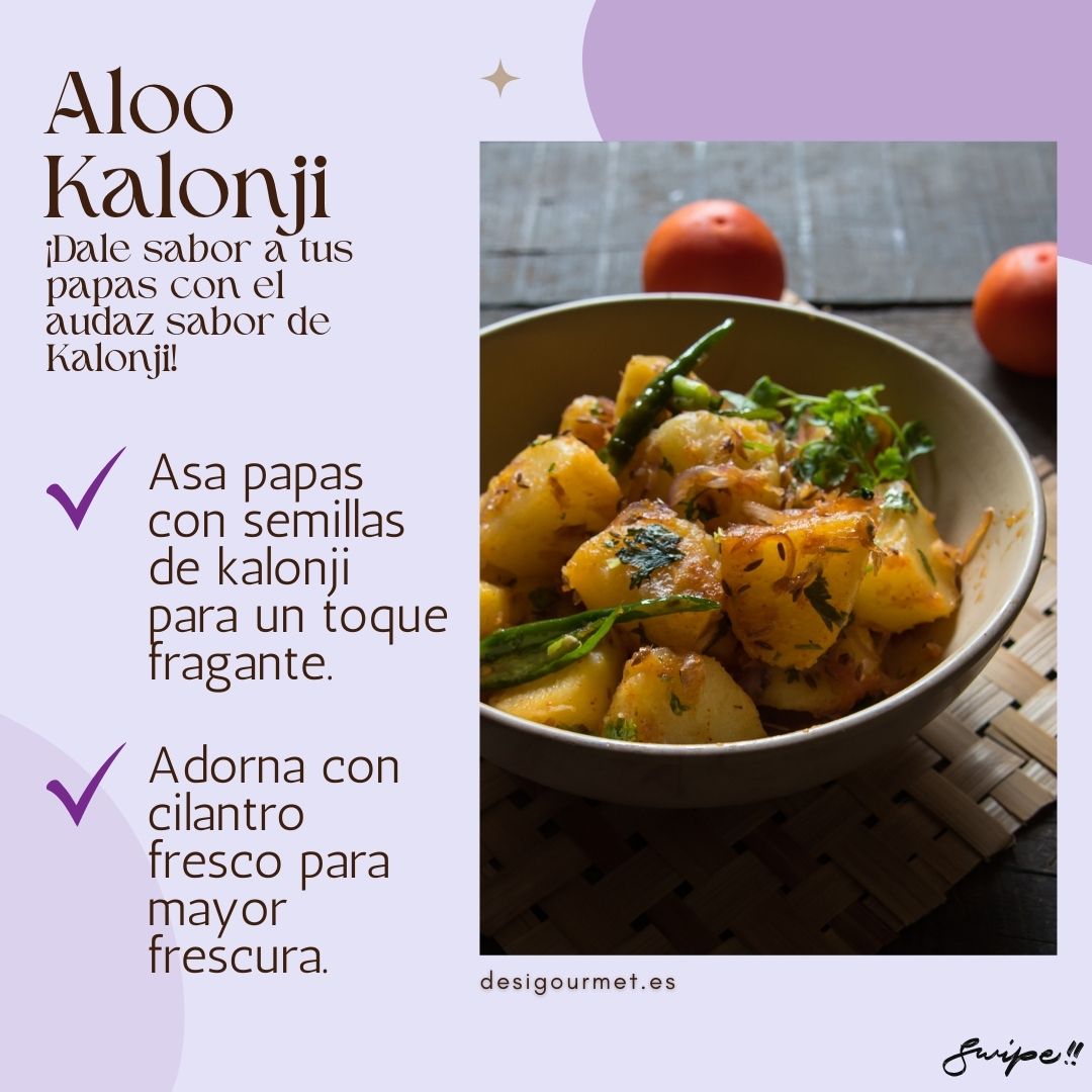 "Dale sabor a tus papas con el audaz sabor de Kalonji. Asa papas con semillas de nigella para un toque fragante y adorna con cilantro fresco para mayor frescura."