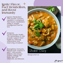 Cargar imagen en el visor de la galería, Ignite Flavor, Fuel Metabolism, and Boost Immunity: Boost your metabolism and immunity with this spicy chicken curry made with chili powder. Packed with antioxidants and vitamins. desigourmet.es