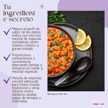 Tu Ingrediente Secreto "Elevate your dishes with Everest Chana Masala. Enjoy aromatic spices like cilantro, cumin, and garam masala for convenient, flavorful cooking."