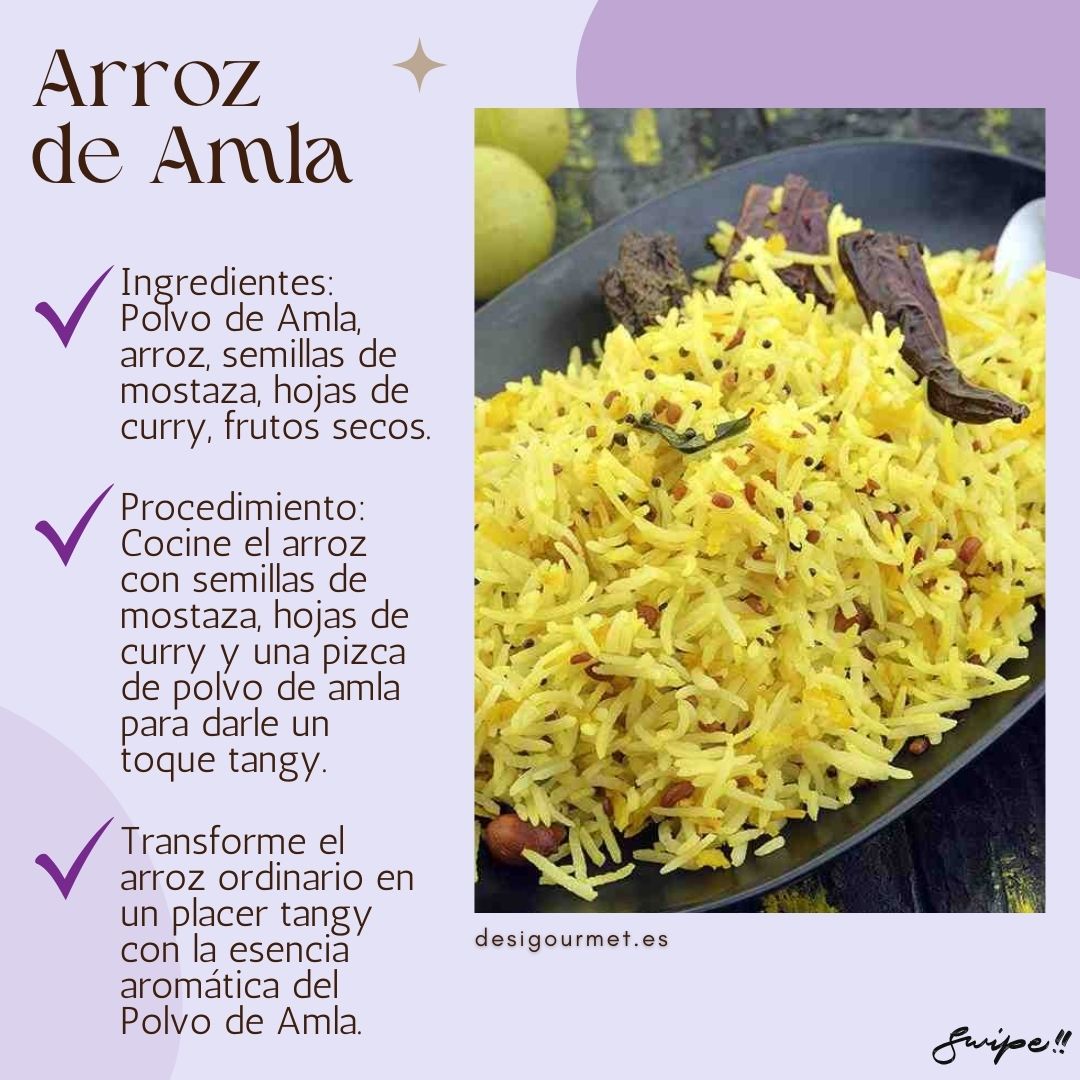 Arroz de Amla: "Transform ordinary rice with a tangy twist. Cook with amla powder, mustard seeds, curry leaves, and dry fruits for a flavorful and aromatic Amla Rice dish."