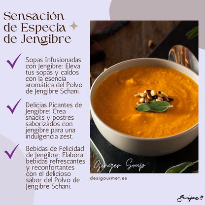 Sensación de Especia de Jengibre "Elevate soups, snacks, and beverages with Schani Ginger Powder. Enjoy the aromatic essence and zesty flavor in every dish."