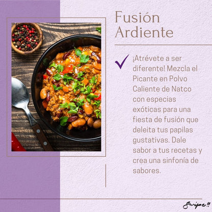 Fusión Ardiente "Dare to be different! Blend Natco Extra Hot Chilli Powder with exotic spices for a fusion feast that delights your taste buds. Create a symphony of flavors."