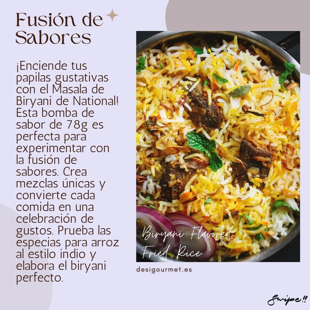 Fusión de Sabores "Ignite your taste buds with National Biryani Masala. This 78g flavor bomb is ideal for experimenting with unique blends and perfecting your Biryani recipes."