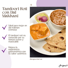 Load image into Gallery viewer, English: Tandoori roti 450g, ideal with vegetarian dishes like paneer tikka. Spanish: Tandoori roti 450g, ideal con platos vegetarianos como el paneer tikka.