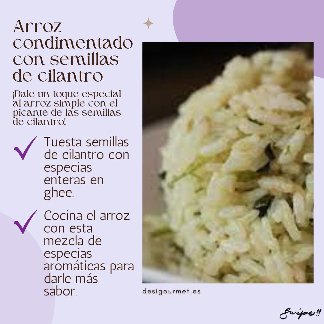 "Give a special touch to simple rice with the spicy kick of cilantro seeds! Toast cilantro seeds with whole spices in ghee and cook rice with this aromatic blend for extra flavor."