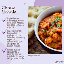 Load image into Gallery viewer, chana masala abundante y picante con un estallido de sabor del garam masala. Procedimiento: Cocina los garbanzos con cebollas, tomates y especias, terminando con una pizca de garam masala.