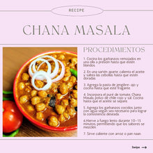 Load image into Gallery viewer, Chana Masala. Cocina los garbanzo remojados en una olla a presion hasta que esten blandos. En una sarten aparte, calienta el aceite y saltea las cebollas hasta que esten doradas.