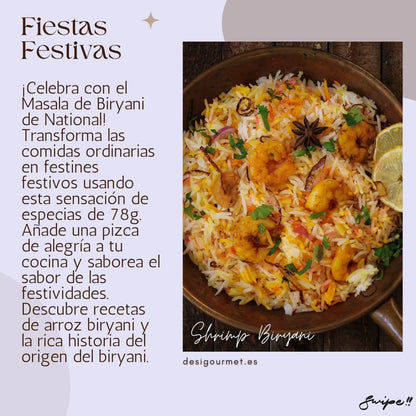 Fiestas Festivas "Celebrate with National Biryani Masala! Transform ordinary meals into festive feasts with this 78g spice sensation. Explore Biryani recipes and savor the festive flavors."