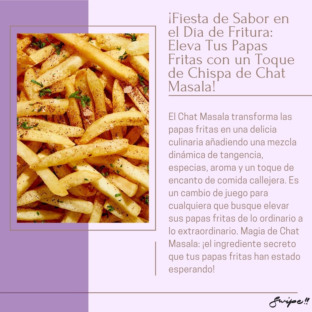 ¡Fiesta de Sabor en el Día de Fritura: Eleva Tus Papas Fritas con un Toque de Chispa de Chat Masala!  Meta Description: "Upgrade your fries with Chunky Chat Masala! Add a burst of tangy, spicy flavor to elevate ordinary fries to extraordinary. desigourmet.es"